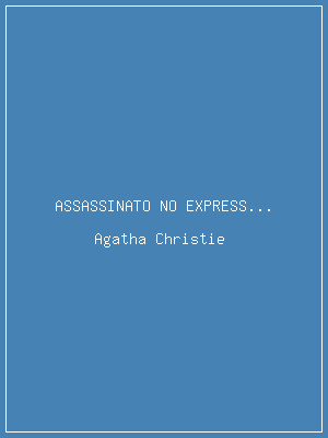 ASSASSINATO NO EXPRESSO DO ORIENTE 
